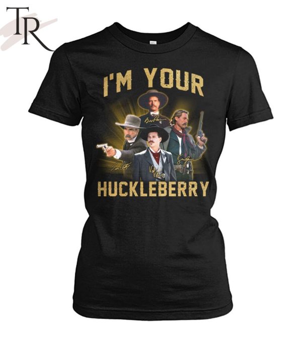 I’m Your Huckleberry Unisex T-Shirt