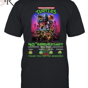 TMN Turtles 40th Anniversary 1984 – 2024 Thank You For The Memories T-Shirt