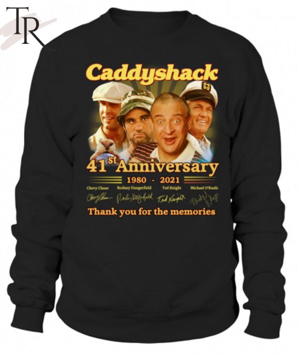 Caddyshack 41st Anniversary 1980 – 2021 Thank You For The Memories T-Shirt