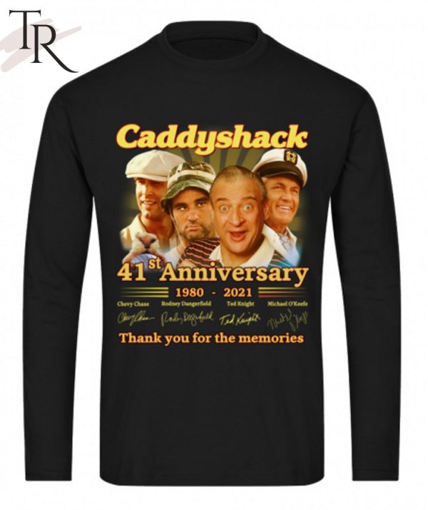 Caddyshack 41st Anniversary 1980 – 2021 Thank You For The Memories T-Shirt