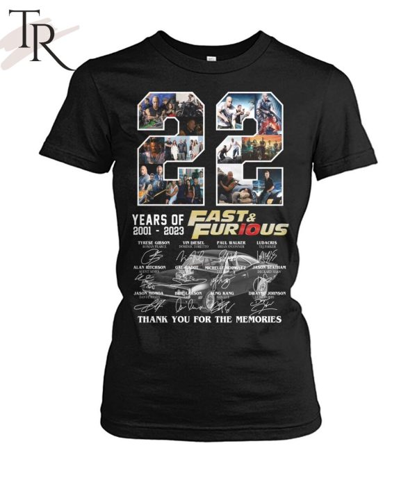 22 Years Of 2001 – 2023 Fast & Furious Thank You For The Memories Unisex T-Shirt