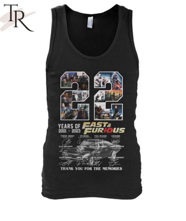 22 Years Of 2001 – 2023 Fast & Furious Thank You For The Memories Unisex T-Shirt