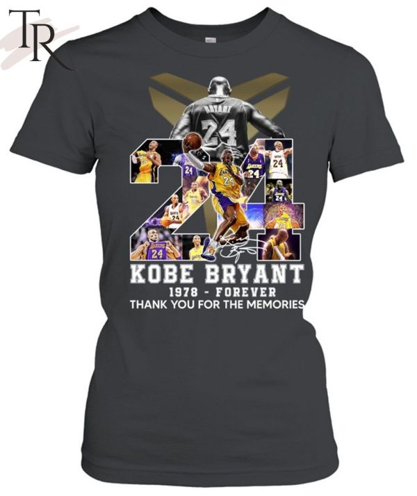 Kobe Bryant 1978 – Forever Thank You For The Memories Unisex T-Shirt