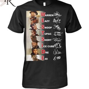 Westside Warren, Eazy, Snoop, Tupac, Short, Ice Cube, Dre, E40 Unisex T-Shirt