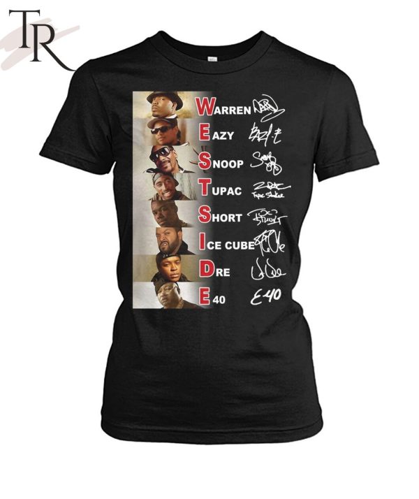 Westside Warren, Eazy, Snoop, Tupac, Short, Ice Cube, Dre, E40 Unisex T-Shirt