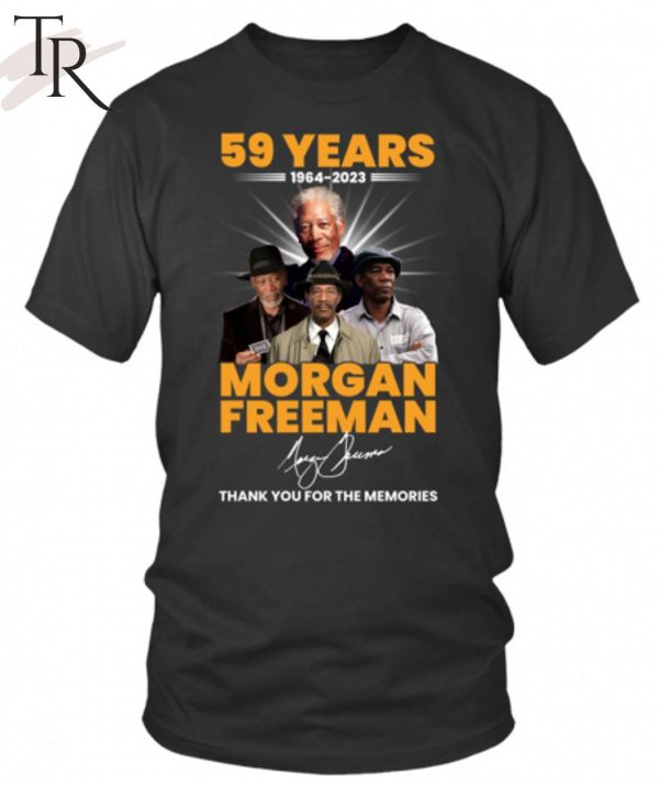 59 Years 1964 – 2023 Morgan Freeman Thank You For The Memories Unisex T-Shirt