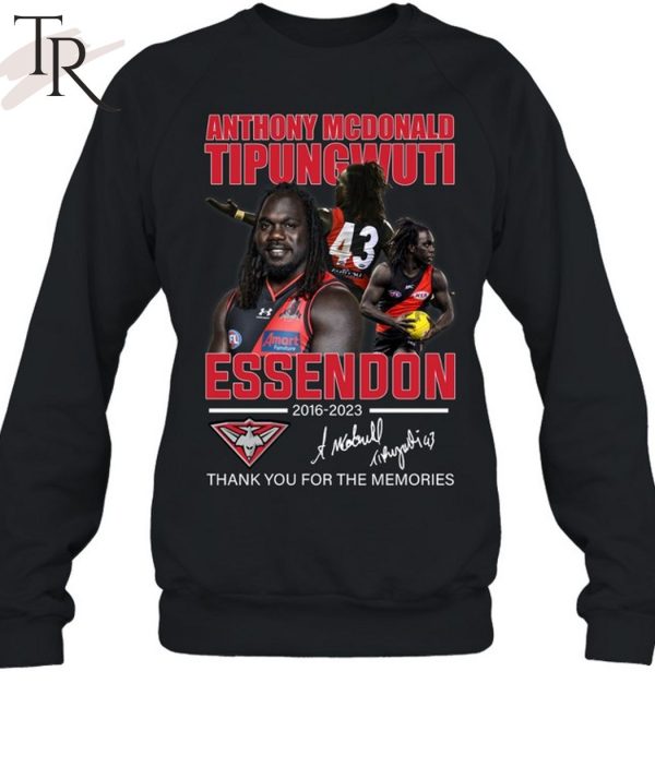 Anthony Mcdonald Tipungwuti Essendon 2016 – 2023 Thank You For The Memories Unisex T-Shirt