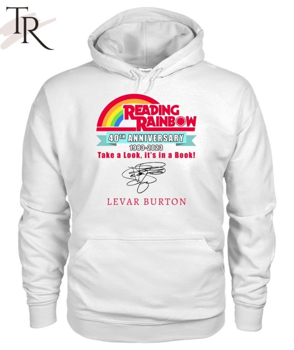 Reading Rainbow 40Th Anniversary 1983 – 2023 Take A Look It’s In A Book Levar Burton Unisex T-Shirt