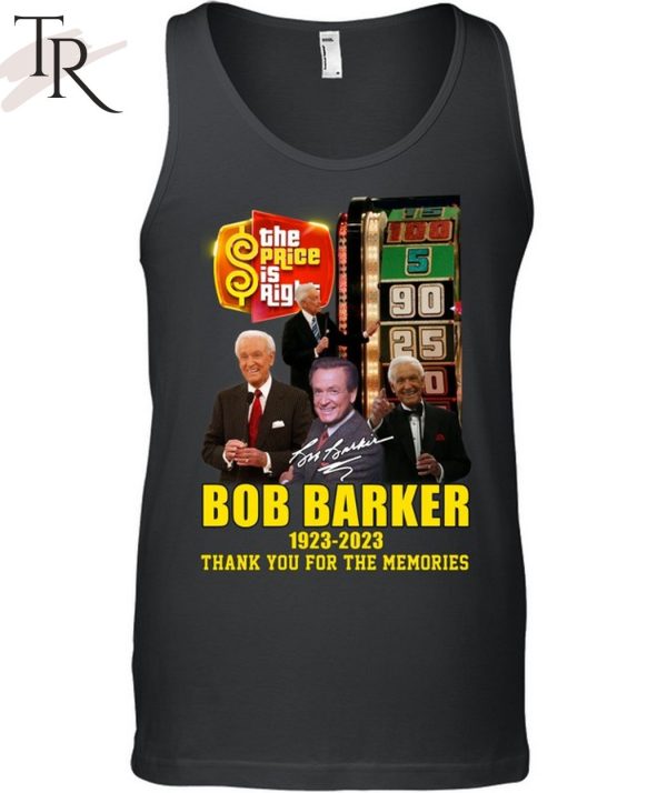 Special Edition The Price Is Right Bob Barker 1923 – 2023 Thank You For The Memories Unisex T-Shirt