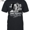 Jimmy Buffett 76 Years 1946 – 2023 Thank You For The Memories Signature Unisex T-Shirt