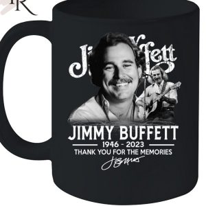 Jimmy Buffett 76 Years 1946 – 2023 Thank You For The Memories Signed Unisex T-Shirt