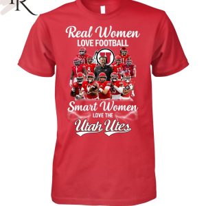 Real Women Love The Utah Utes Unisex T-Shirt