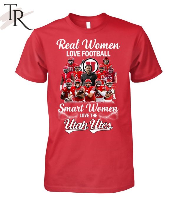 Real Women Love The Utah Utes Unisex T-Shirt