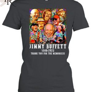 Signature Jimmy Buffett 1946 – 2023 Thank You For The Memories Unisex T-Shirt