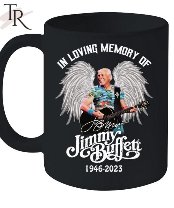 TRENDING] In Loving Memory Of Jimmy Buffett 1946 – 2023 Unisex T-Shirt