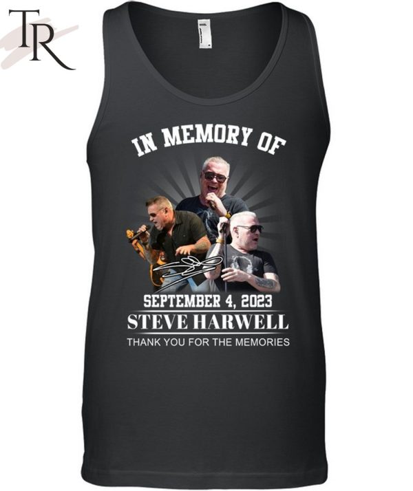 TRENDING] In Memory Of September 4, 2023 Steve Harwell Thank You For The Memories Unisex T-Shirt