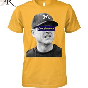 TRENDING] Michigan Free Harbaugh Unisex T-Shirt