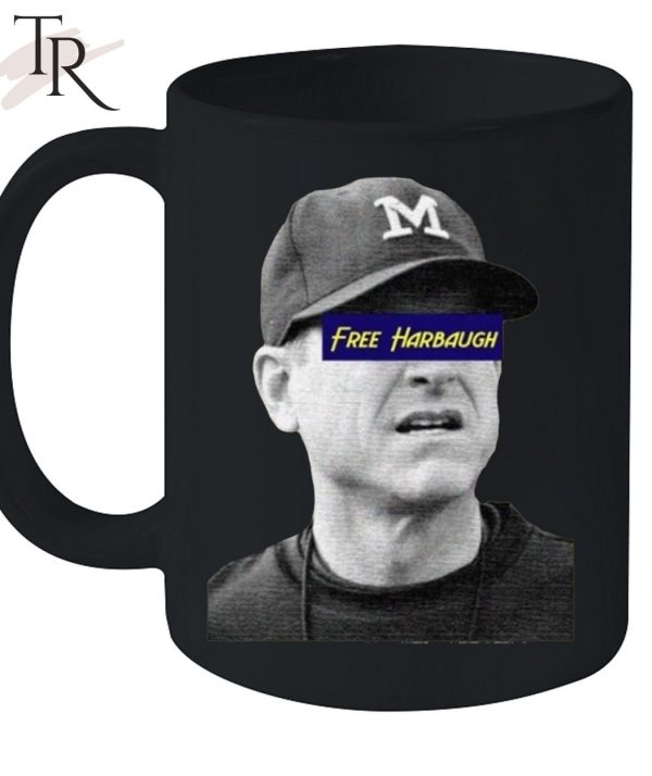 TRENDING] Michigan Free Harbaugh Unisex T-Shirt