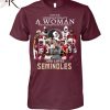 TRENDING] Real Women Love Football Smart Women Love The Seminoles Unisex T-Shirt