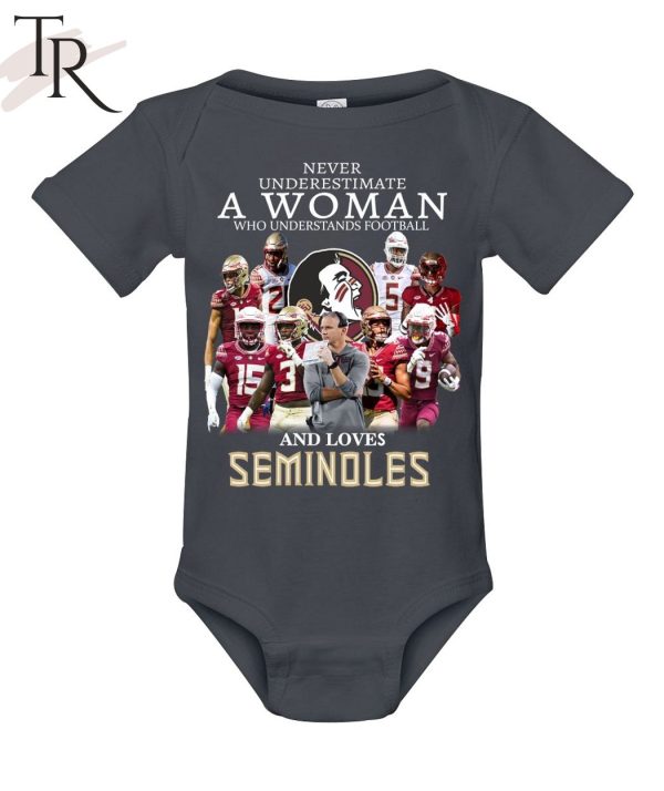 TRENDING] Never Underestimate A Woman Who Understands Football And Loves Seminoles Unisex T-Shirt