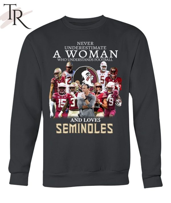 TRENDING] Never Underestimate A Woman Who Understands Football And Loves Seminoles Unisex T-Shirt