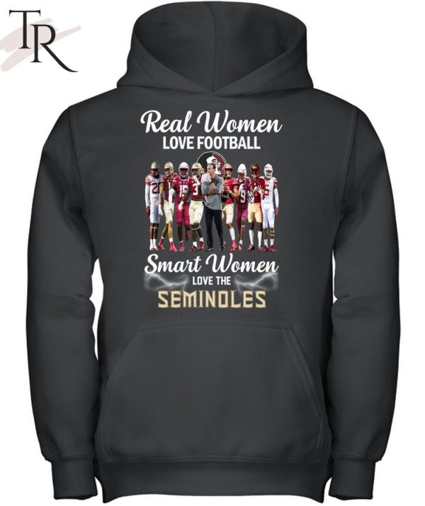 TRENDING] Real Women Love Football Smart Women Love The Seminoles Unisex T-Shirt