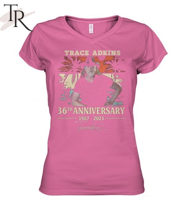 TRENDING] Trace Adkins 36th Anniversary 1987 – 2023 Signature Unisex T-Shirt