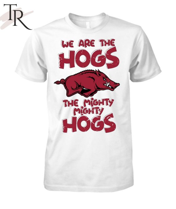 TRENDING] We Are The Hogs The Mighty Mighty Hogs Unisex T-Shirt