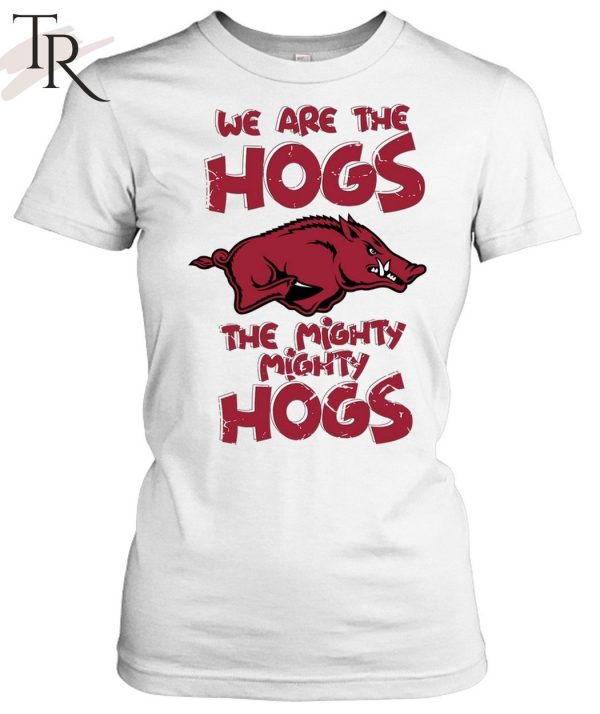 TRENDING] We Are The Hogs The Mighty Mighty Hogs Unisex T-Shirt