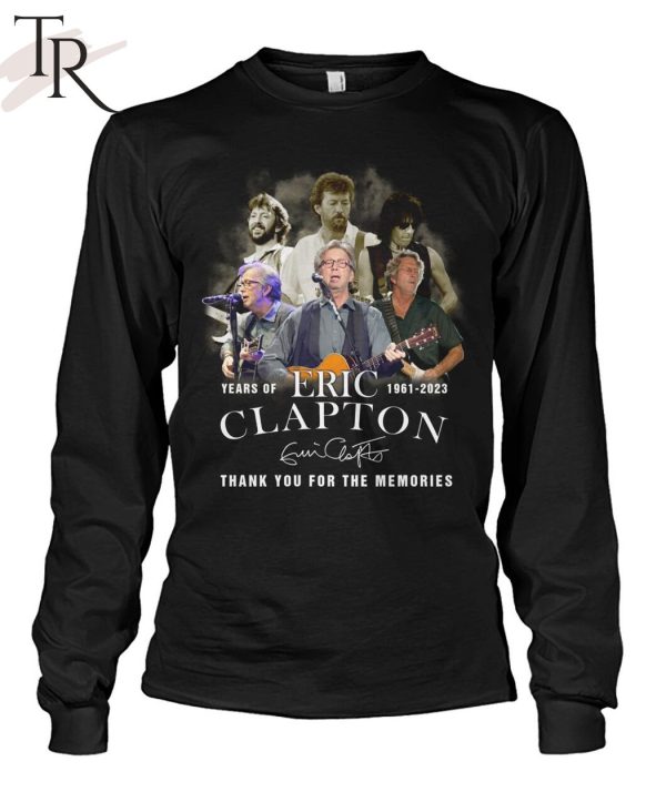 Torunstyle] 62 Years Of 1961 – 2023 Eric Clapton Thank You For The Memories Unisex T-Shirt