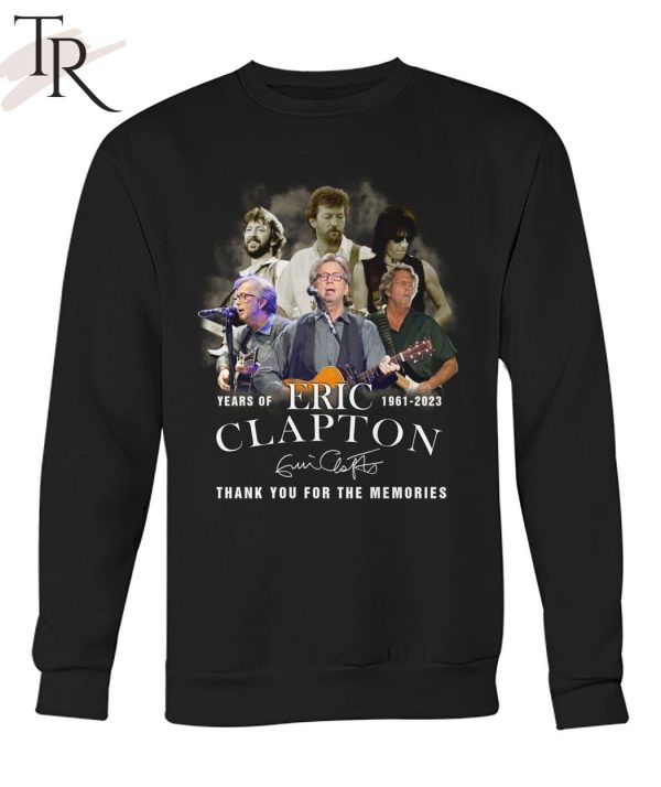 Torunstyle] 62 Years Of 1961 – 2023 Eric Clapton Thank You For The Memories Unisex T-Shirt