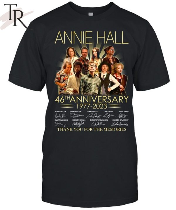 Torunstyle] Annie Hall 46th Anniversary 1977 – 2023 Thank You For The Memories Unisex T-Shirt