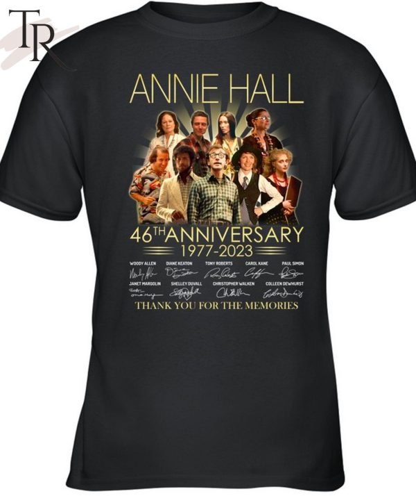 Torunstyle] Annie Hall 46th Anniversary 1977 – 2023 Thank You For The Memories Unisex T-Shirt