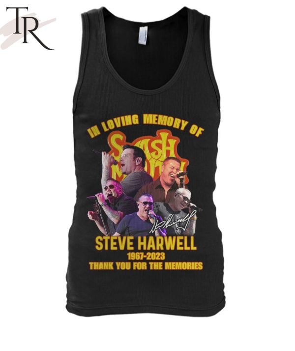 Torunstyle] In Loving Memory Of Steve Harwell 1967 – 2023 Thank You For The Memories Unisex T-Shirt