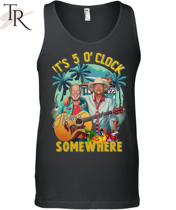 Torunstyle] Jimmy Buffett And Alan Jackson It’s 5 O’Clock Somewhere Unisex T-Shirt