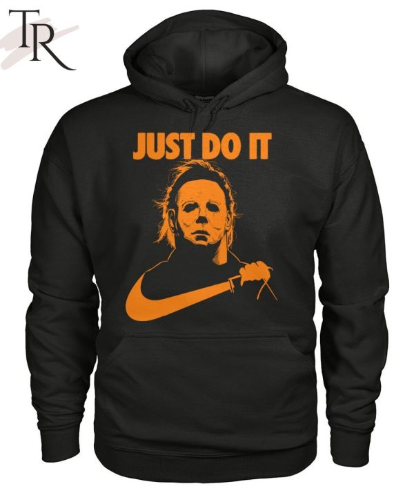 Torunstyle] Just Do It Michael Myers Unisex T-Shirt