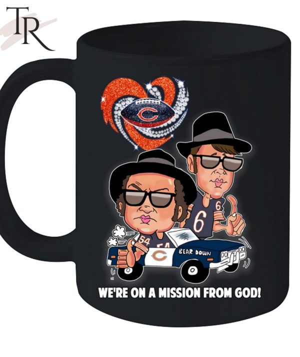 Chicago Bears We’re On A Mission From GOD Unisex T-Shirt