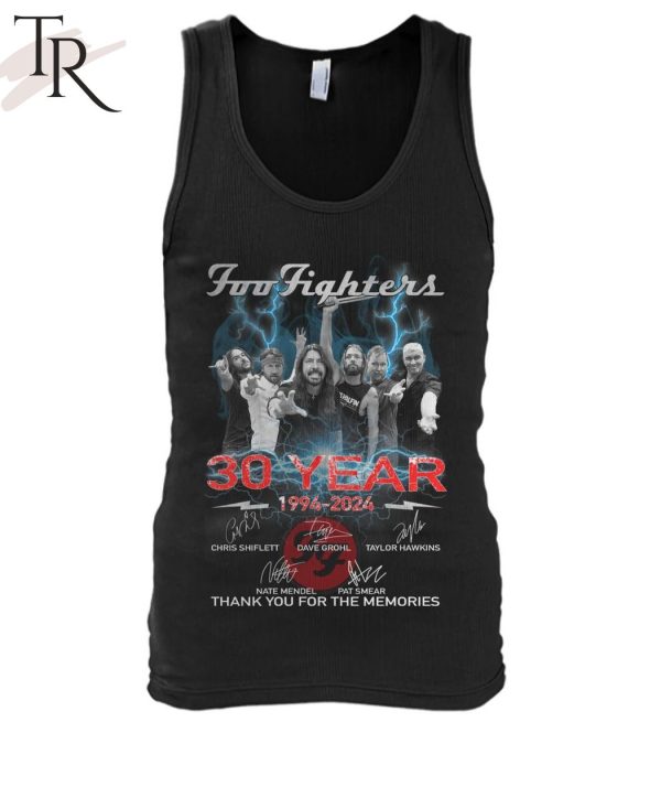 Foo Fighters 30 Years 1994 – 2024 Thank You For The Memories Unisex T-Shirt