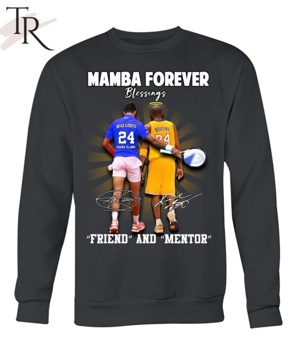 Kobe Bryant, Novak Djokovic Mamba Forever Friend And Mentor Blessings Unisex T-Shirt