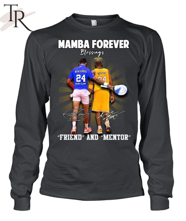 Kobe Bryant, Novak Djokovic Mamba Forever Friend And Mentor Blessings Unisex T-Shirt