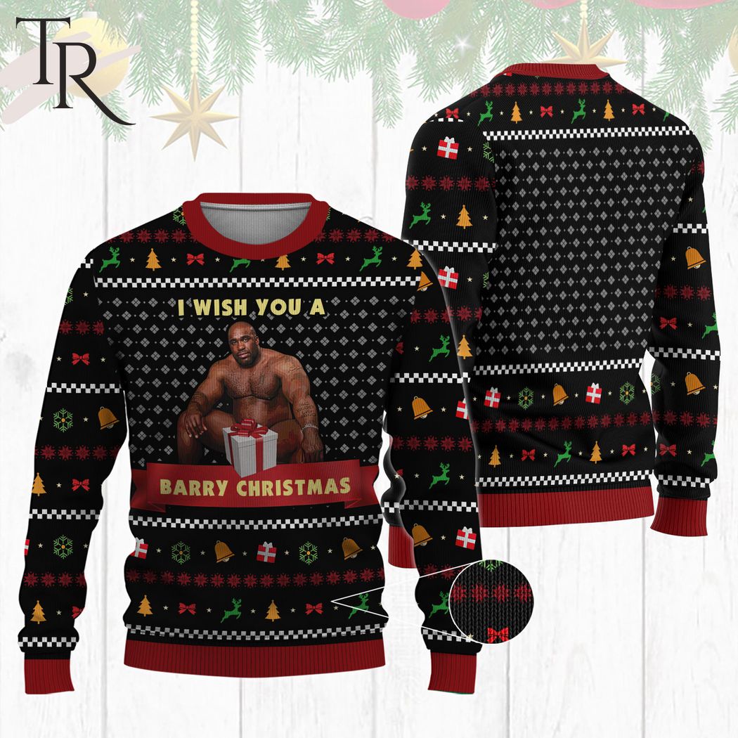 Barry Wood I Wish You A Barry Christmas For You 3D Ugly Xmas Sweater ...