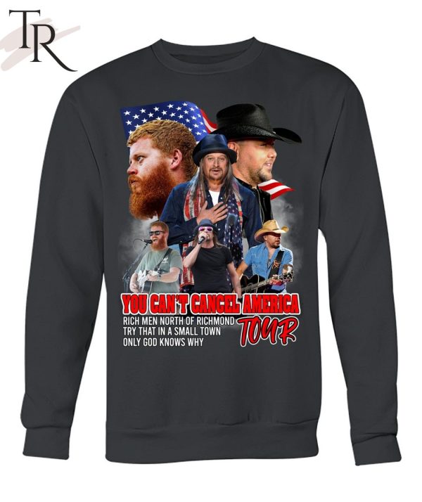 Jason Aldean, Kid Rock and Oliver Anthony You Can’t Cancel America Tour Unisex T-Shirt