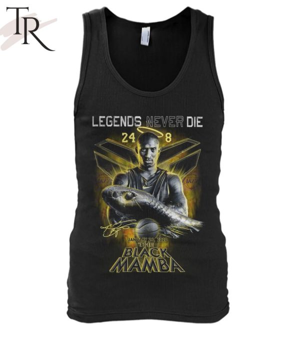 Legends Never Die January 26, 2020 The Black Mamba Unisex T-Shirt