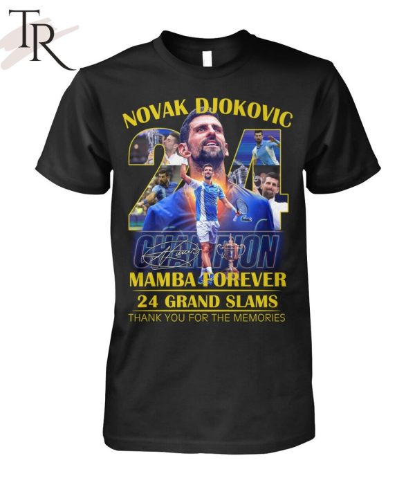 Novak Djokovic Champion Mamba Forever 24 Grand Slams Signature Thank You For The Memories Unisex T-Shirt