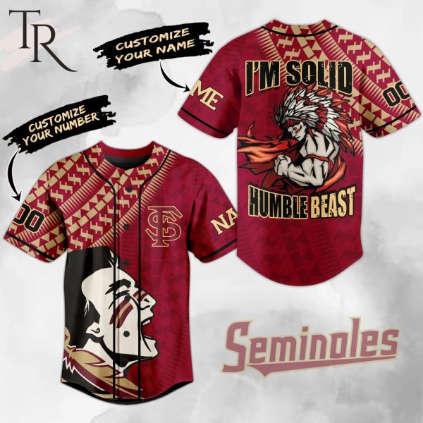 Customize Your Name And Number I’m Solid Humble Beast Seminoles Baseball Jersey