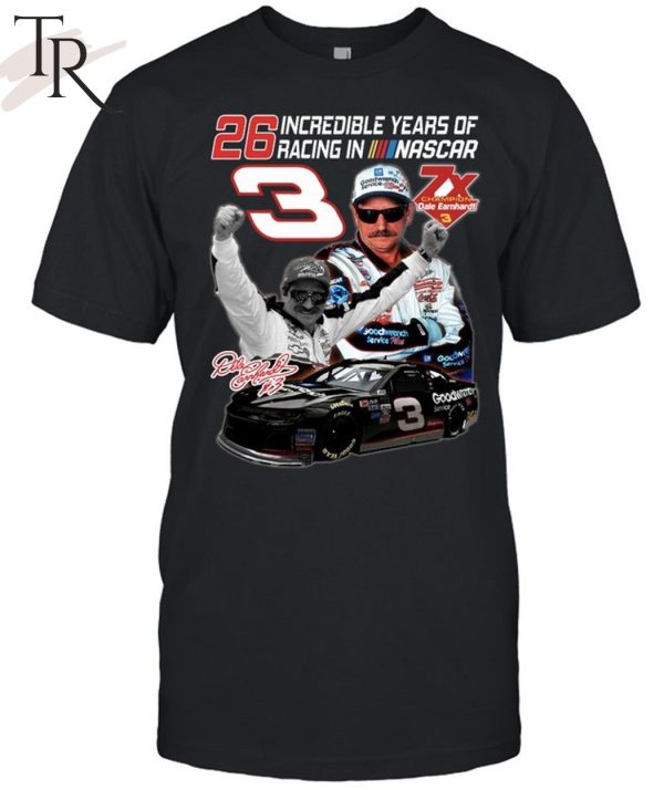 Dale Earnhardt 26 Incredible Years of Racing Unisex T-Shirt