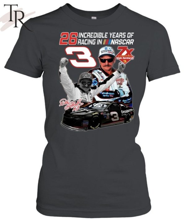 Dale Earnhardt 26 Incredible Years of Racing Unisex T-Shirt