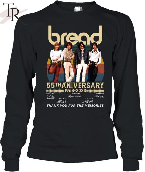 Bread 55th Anniversary 1968 – 2023 Thank You For The Memories Unisex T-Shirt