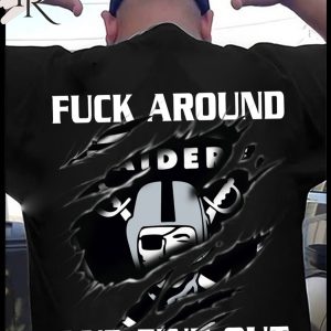 Raiders Fuck Round And Find Out MS Unisex T-Shirt