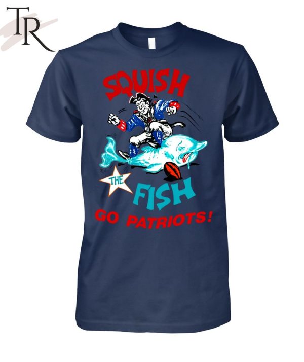 Squish Fish Go Patriots Unisex T-Shirt